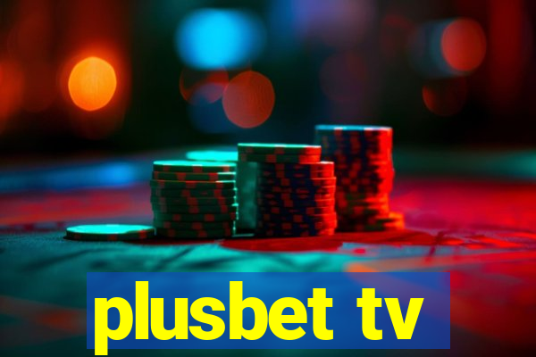 plusbet tv